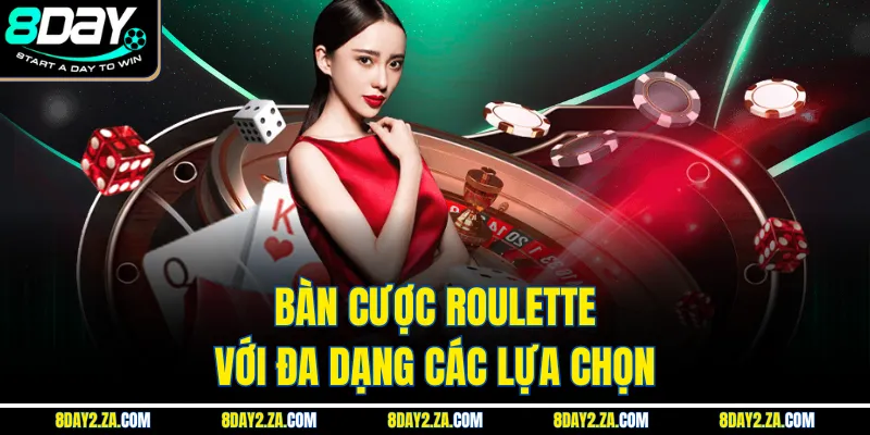 Bàn cược roulette với đa dạng các lựa chọn