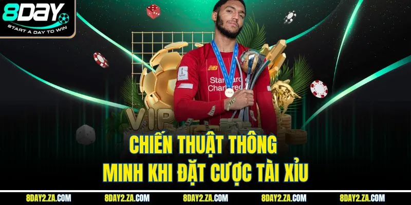 Chiến thuật thông minh khi đặt cược tài xỉu