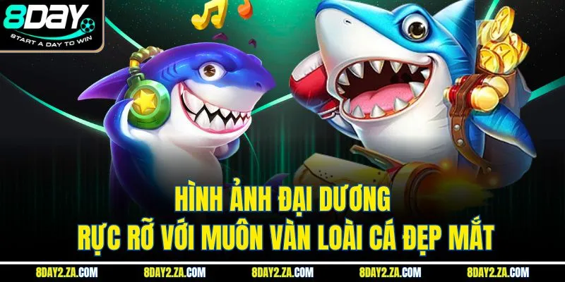 Hình ảnh đại dương rực rỡ với muôn vàn loài cá đẹp mắt