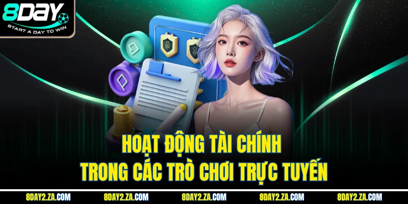 Hoạt động tài chính trong các trò chơi trực tuyến