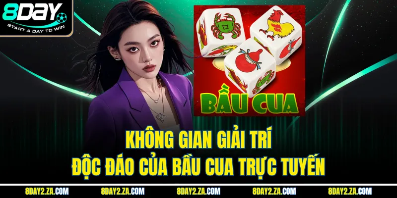 Không gian giải trí độc đáo của bầu cua trực tuyến
