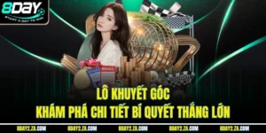 Lô Khuyết Góc - Khám Phá Chi Tiết Bí Quyết Thắng Lớn