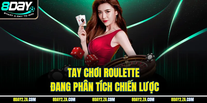 Tay chơi roulette đang phân tích chiến lược